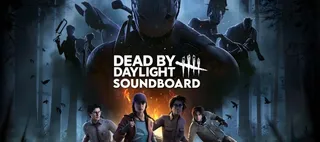 Dead by Daylight Soundboard