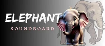 Elephant Soundboard
