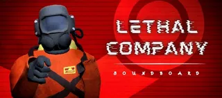 Lethal Company Soundboard