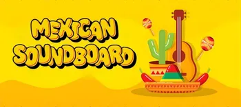 Mexican Soundboard