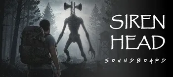 Siren Head Soundboard