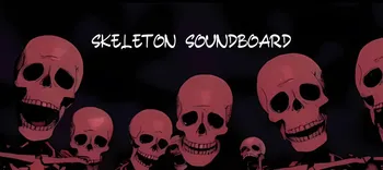 Skeleton Soundboard